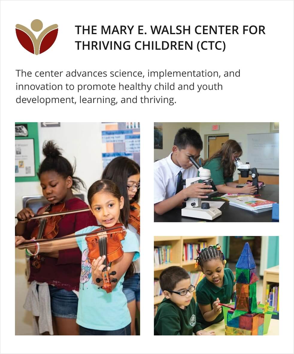 The Mary E. Walsh Center for Thriving Children